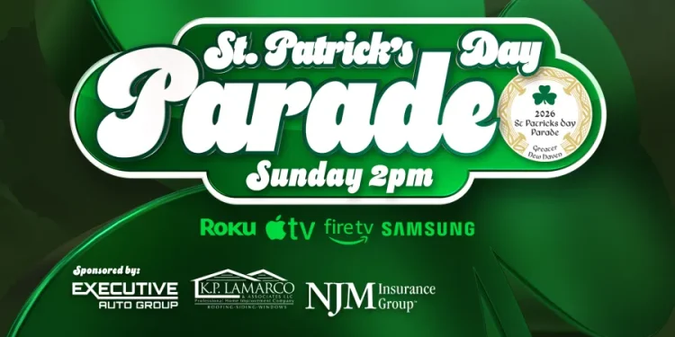 2026 Greater New Haven St. Patrick’s Day Parade: GUIDE