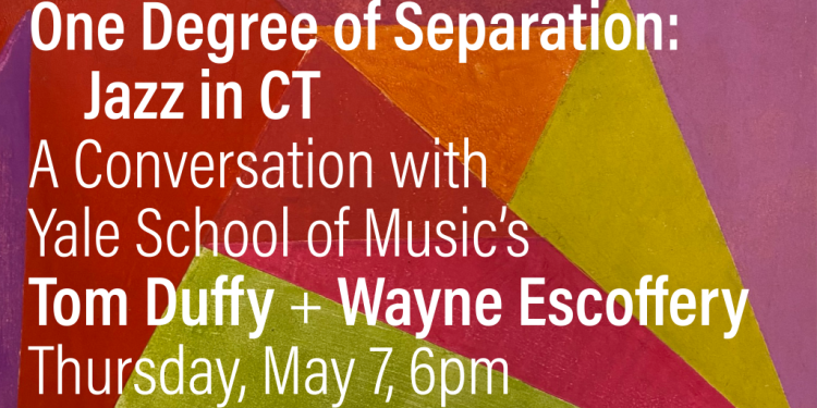 One Degree of Separation: Jazz in Connecticut